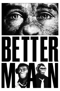 Poster to the movie "Better Man" #955671