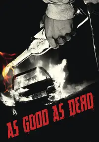 Poster to the movie "As Good As Dead" #1148767