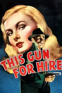 Poster to the movie "This Gun for Hire" #1000893