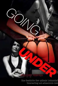 Poster to the movie "Going Under" #971373