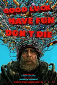 Poster to the movie "Good Luck, Have Fun, Don