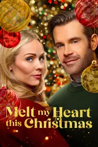 Poster to the movie "Melt My Heart This Christmas" #1057666