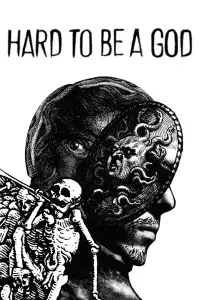 Poster to the movie "Hard to Be a God" #993587