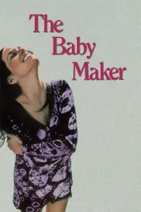 Poster to the movie "The Baby Maker" #1155816