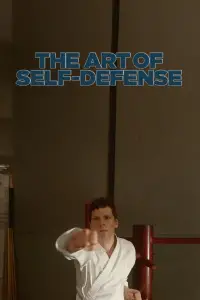Poster to the movie "The Art of Self-Defense" #1109802