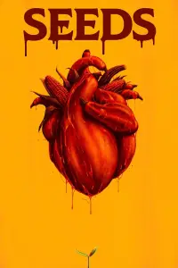Poster to the movie "Seeds " #1002170