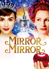 Poster to the movie "Mirror Mirror" #942199