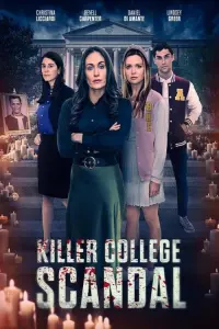 Poster to the movie "Killer College Scandal" #749853
