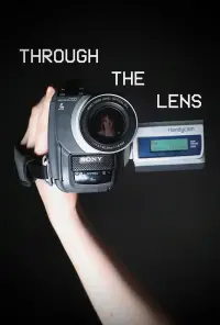 Poster to the movie "Through The Lens: A Short Film" #792510