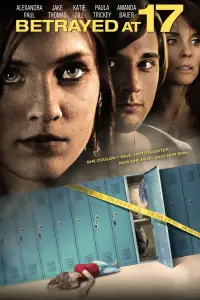 Poster to the movie "Betrayed at 17" #972932