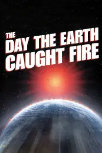 Poster to the movie "The Day the Earth Caught Fire" #1149989