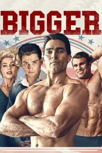 Poster to the movie "Bigger" #1179194