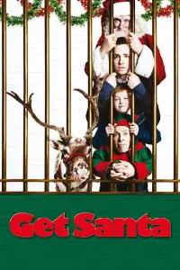 Poster to the movie "Get Santa" #1112247