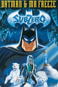 Poster to the movie "Batman & Mr. Freeze: SubZero" #1016288