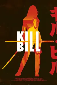 Poster to the movie "Kill Bill: Vol. 1" #928064