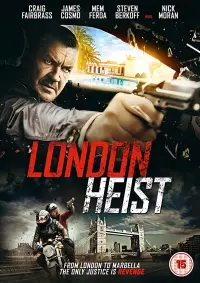 Poster to the movie "London Heist" #1167810