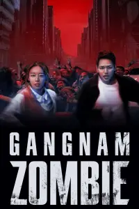 Poster to the movie "Gangnam Zombie" #1031748