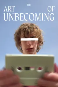 Poster to the movie "The Art of Unbecoming" #765593