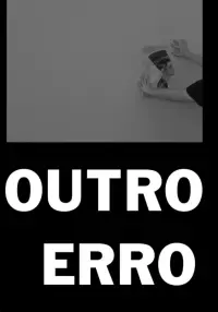 Poster to the movie "Outro Erro" #791154