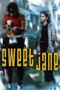 Poster to the movie "Sweet Jane" #733916