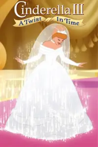 Poster to the movie "Cinderella III: A Twist in Time" #947978