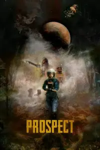 Poster to the movie "Prospect" #985588