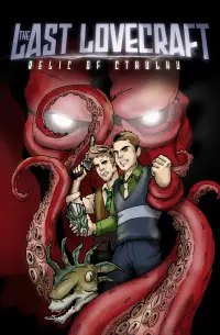 Poster to the movie "The Last Lovecraft: Relic of Cthulhu" #1133680