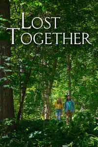 Poster to the movie "Lost Together" #720760