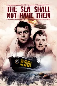 Poster to the movie "The Sea Shall Not Have Them" #1155762