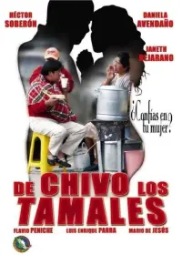 Poster to the movie "De chivo los tamales" #1238643