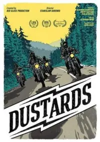 Poster to the movie "Dustards" #824017