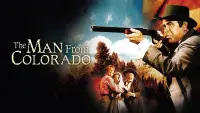 Backdrop to the movie "The Man from Colorado" #1147666