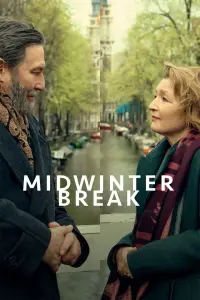 Poster to the movie "Midwinter Break" #1133185