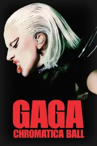 Poster to the movie "Gaga Chromatica Ball" #730546