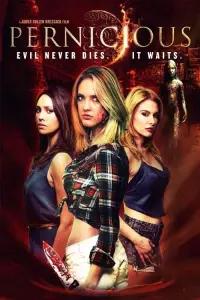 Poster to the movie "Pernicious" #1067519