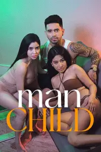 Poster to the movie "Man Child" #1215905