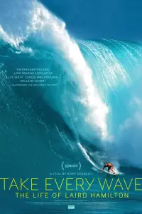 Poster to the movie "Take Every Wave: The Life of Laird Hamilton" #1212215
