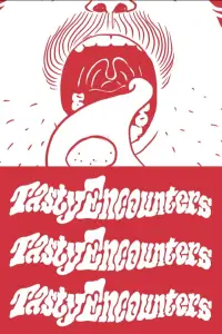 Poster to the movie "Tasty Encounters" #942121