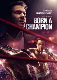 Poster to the movie "Born a Champion" #1029699