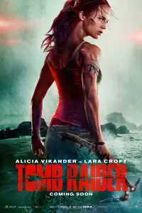 Poster to the movie "Tomb Raider" #937055