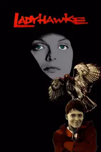 Poster to the movie "Ladyhawke" #982817