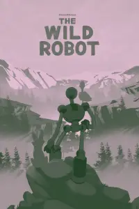 Poster to the movie "The Wild Robot" #867677