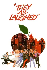 Poster to the movie "They All Laughed" #999919