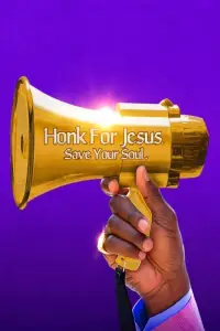 Poster to the movie "Honk for Jesus. Save Your Soul." #1149681