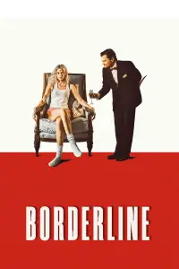Poster to the movie "Borderline" #990913