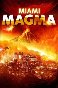 Poster to the movie "Miami Magma" #970322