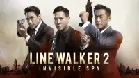 Backdrop to the movie "Line Walker 2: Invisible Spy" #1048711