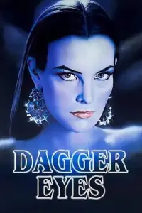 Poster to the movie "Dagger Eyes" #928742
