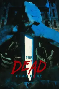 Poster to the movie "The Dead Come Home" #1081888