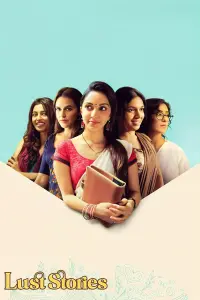 Poster to the movie "Lust Stories" #782476